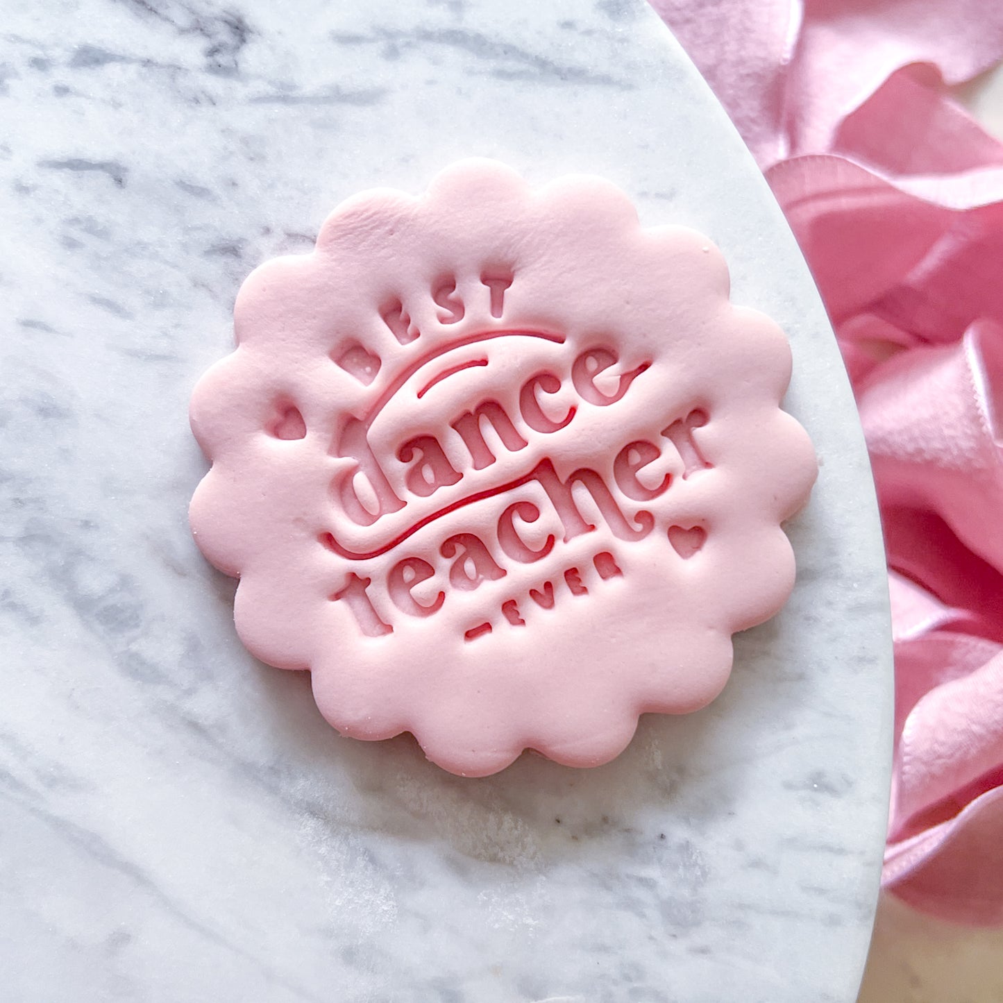 "Best Dance Teacher Ever" Fondant Stamp