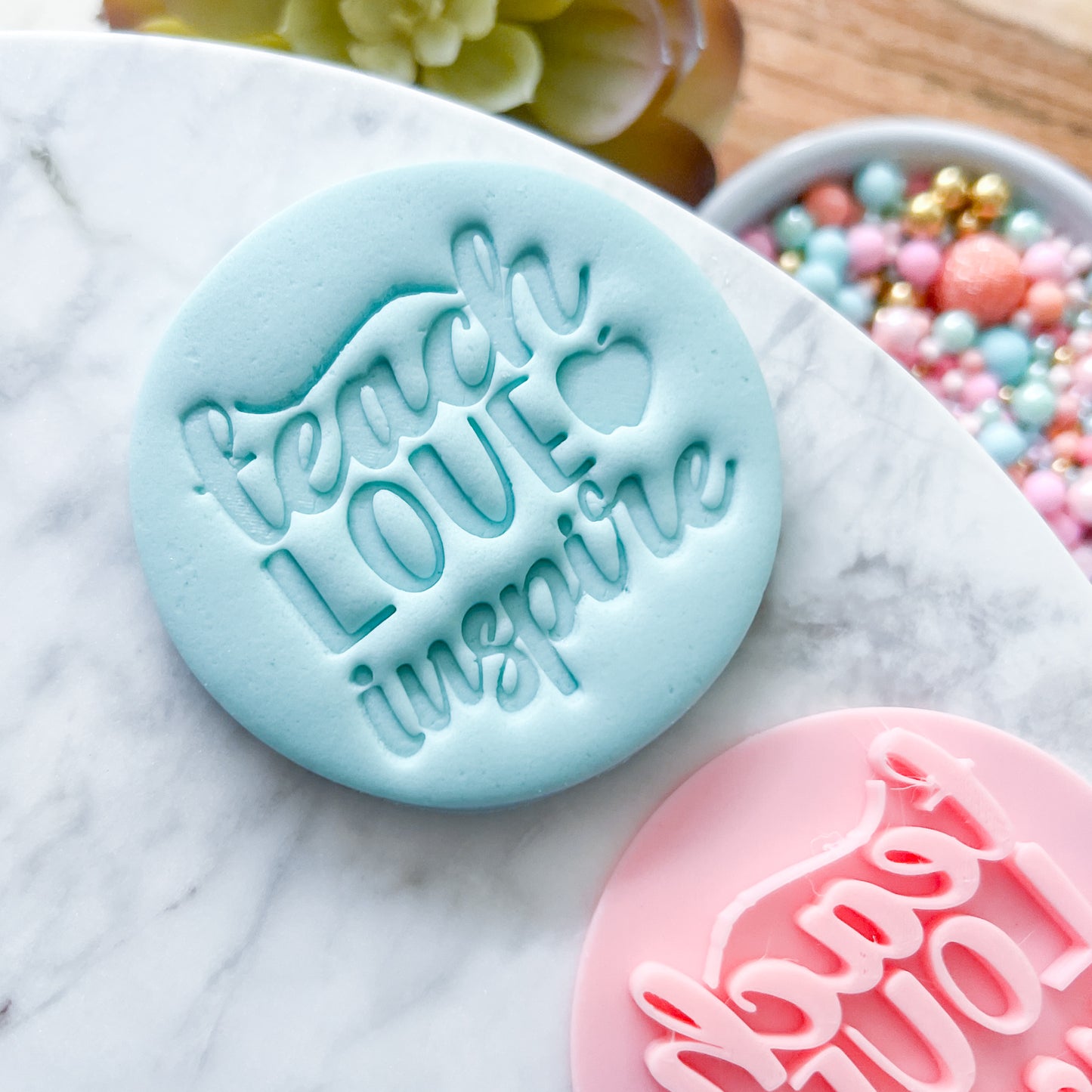 "Teach Love Inspire" Fondant Stamp