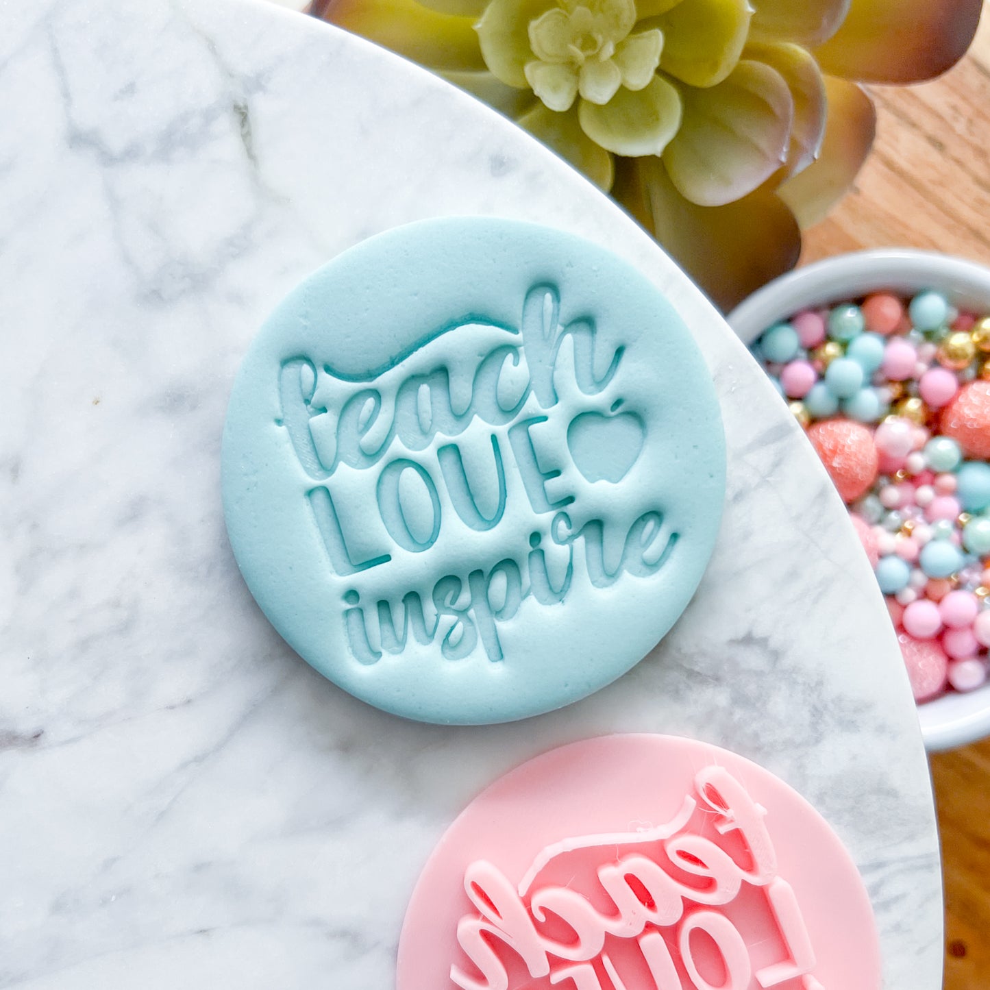 "Teach Love Inspire" Fondant Stamp