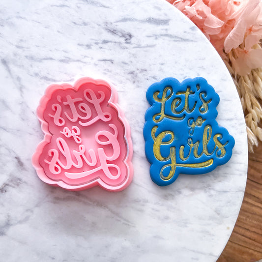 "Let's Go Girls" - Cookie Cutter & Stamp Set