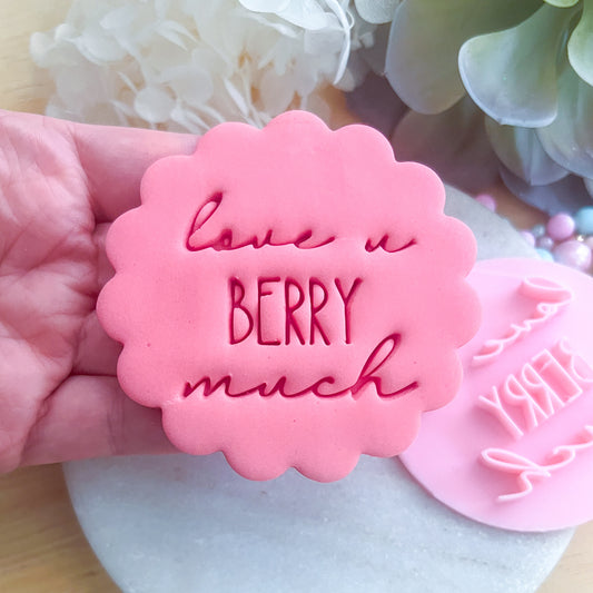"Love You Berry Much" Fondant Stamp