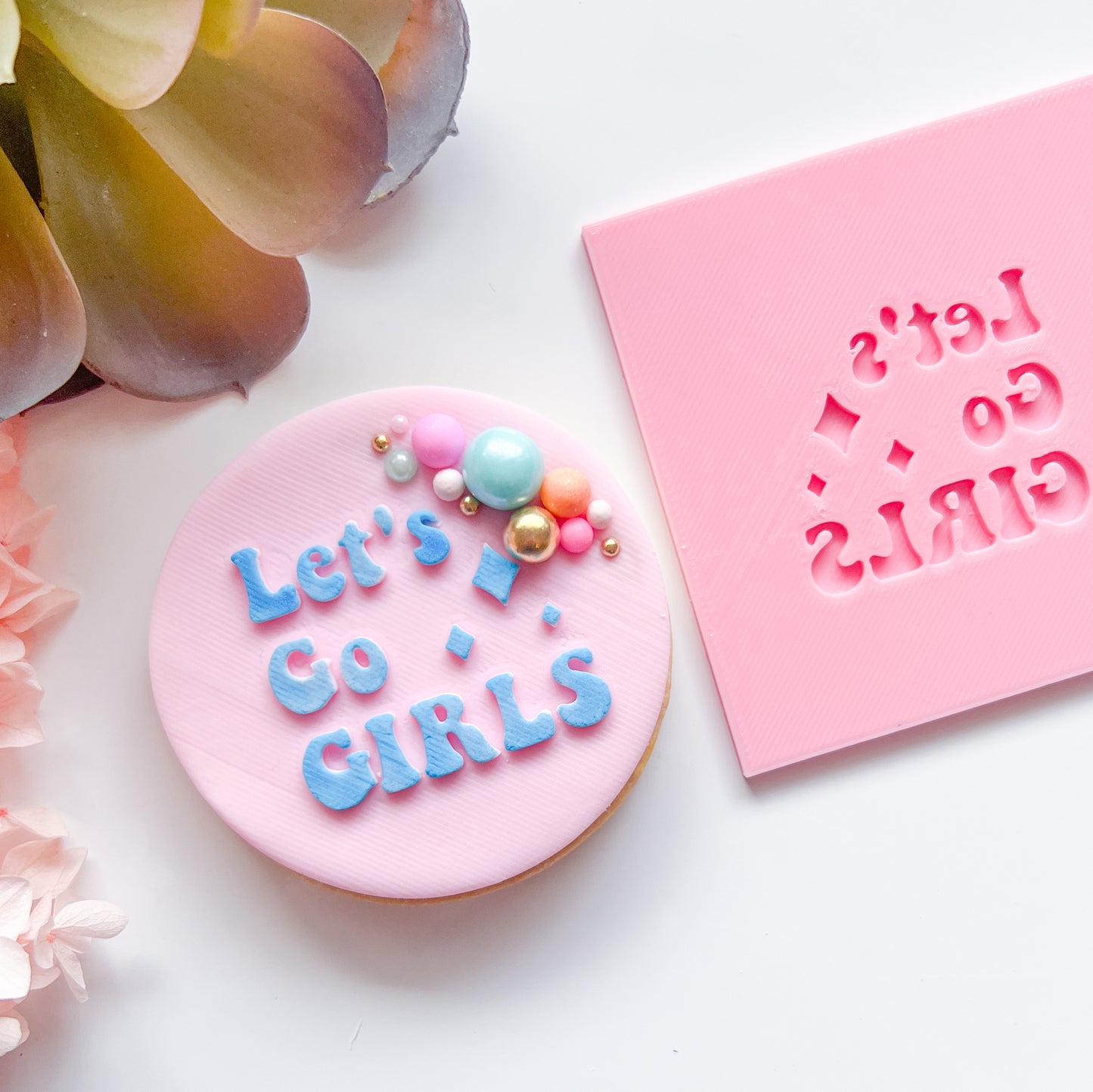 "Let's Go Girls" - Embossing Stamp