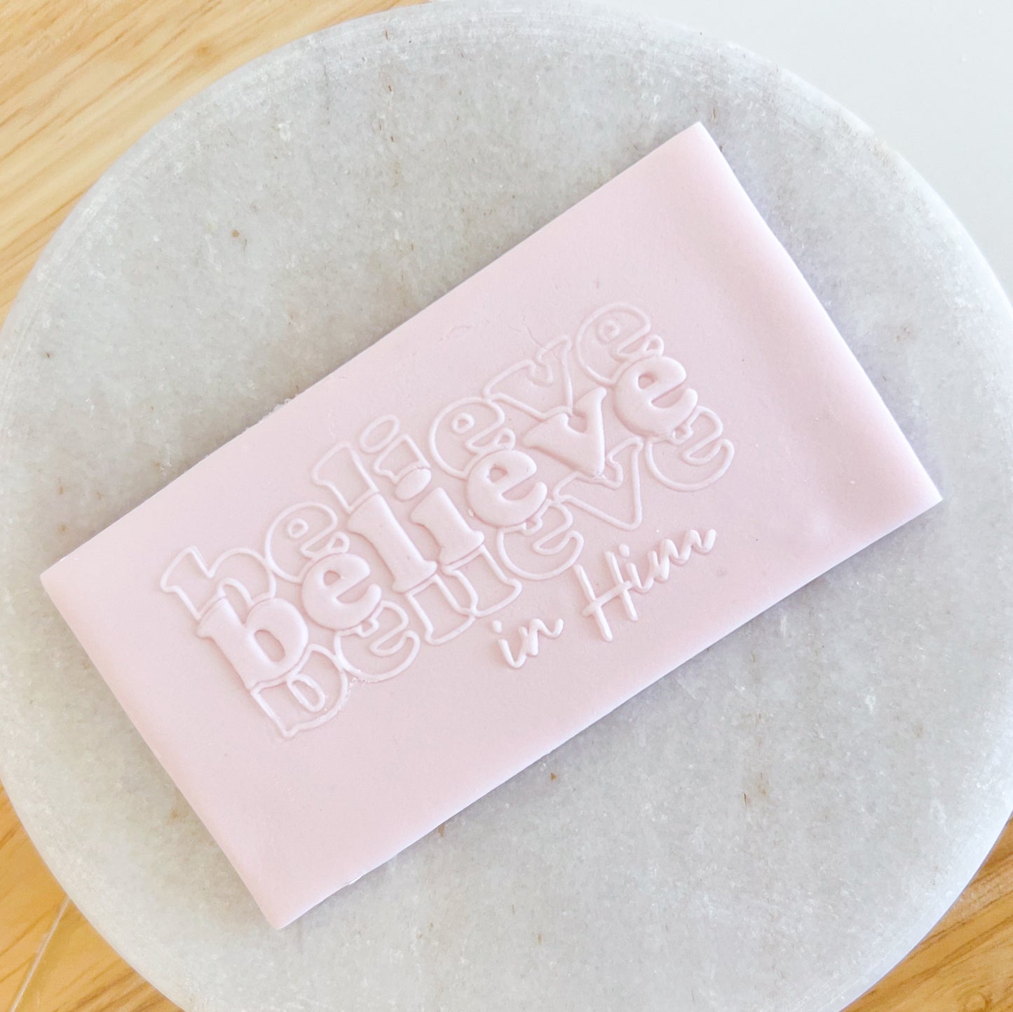 Believe in Him Stamp